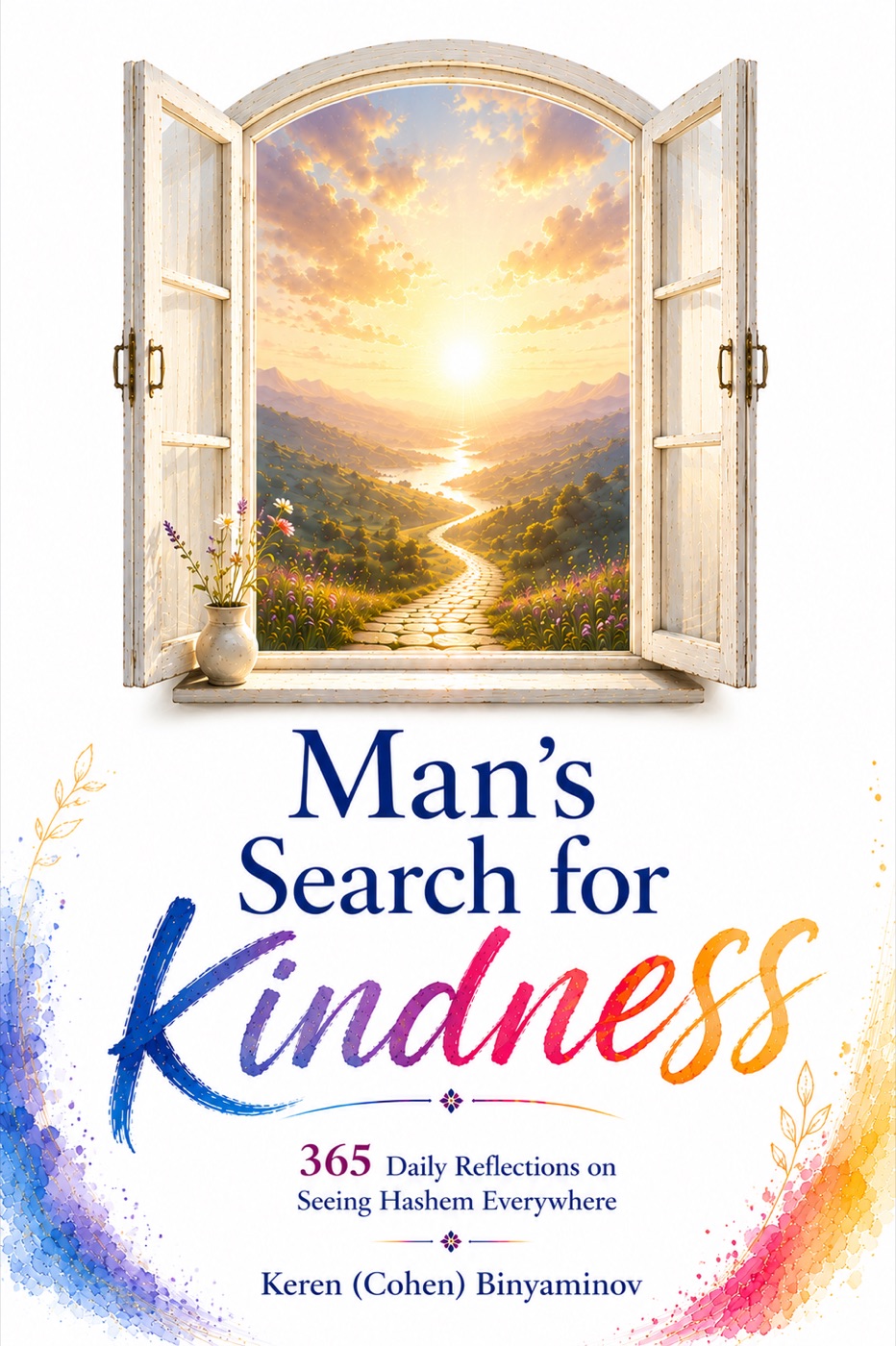 Front cover of Man's Search for Kindness